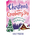 Christmas Under a Cranberry Sky: A perfect romance to curl up by the fire with