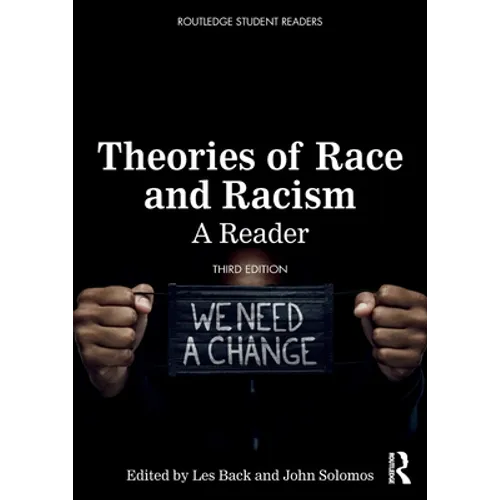 Theories of Race and Racism: A Reader