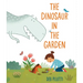The Dinosaur in the Garden