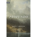 Profundo: Cambio Real Para Pecadores Reales