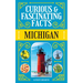 Curious & Fascinating Facts: Michigan