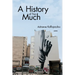 A History of Too Much