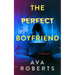 The Perfect Boyfriend