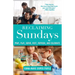 Reclaiming Sundays Pray, Play, Serve, Rest, Refresh, and Celebrate