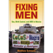 Fixing Men: Sex, Birth Control, and AIDS in Mexico