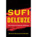 Sufi Deleuze: Secretions of Islamic Atheism
