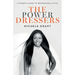 The Power Dressers: A Women's Guide to Professional Style