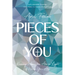 Pieces of You: Knowing Who You Are in Light of Whose You Are