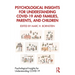 Psychological Insights for Understanding Covid-19 and Families, Parents, and Children