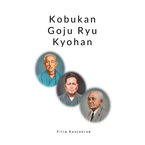 Kobukan Goju Ryu Kyohan