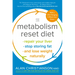 The Metabolism Reset Diet: Repair Your Liver, Stop Storing Fat, and Lose Weight Naturally
