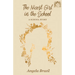 The Nicest Girl in the School: A School Story