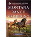 Montana Ranch Crime Ring