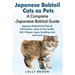 Japanese Bobtail Cats as Pets: Japanese Bobtail Cat Facts & Information, where to buy, health, diet, lifespan, types, breeding, care and more! A Comp