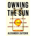 Owning the Sun: A People's History of Monopoly Medicine from Aspirin to Covid-19 Vaccines