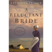 A Reluctant Bride