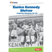 Eunice Kennedy Shriver: Inspiring Olympics for All