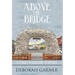 Above the Bridge