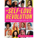 The Self-Love Revolution: Radical Body Positivity for Girls of Color