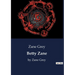 Betty Zane: by Zane Grey