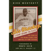 Biz Mackey, a Giant behind the Plate: The Story of the Negro League Star and Hall of Fame Catcher