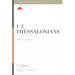 1-2 Thessalonians: A 12-Week Study