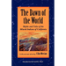 The Dawn of the World: Myths and Tales of the Miwok Indians of California