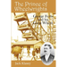 The Prince of Wheelwrights: George Ferris and his Great Wheel