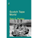 Scotch Tape World
