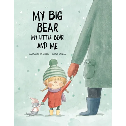 My Big Bear, My Little Bear and Me