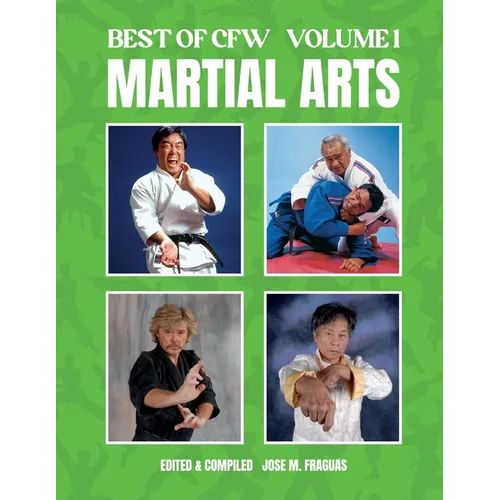 BEST OF CFW MARTIAL ARTS Volume 1