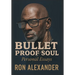 Bullet Proof Soul: Personal Essays