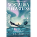 Nostalgia Is Heartless: A Time Travel Romance