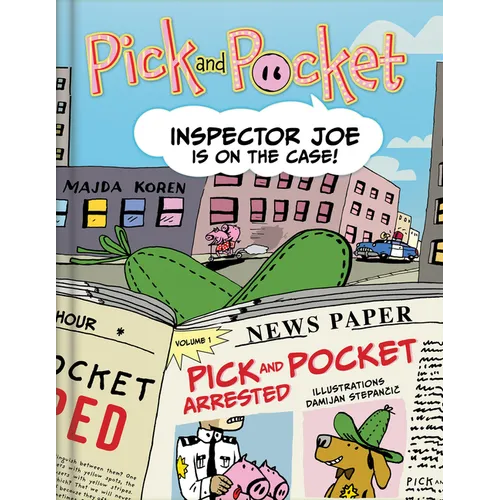 Pick and Pocket: Inspector Joe in on the Case! - A Detective Graphic Novel (Comic Book)