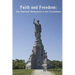Faith and Freedom: The National Monument to the Forefathers