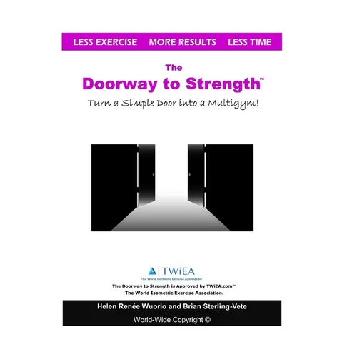 The Doorway to Strength: Turn a Door into a Strength-Building Multigym.