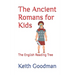 The Ancient Romans for Kids: The English Reading Tree