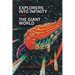 Explorers Into Infinity and The Giant World