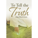 To Tell the Truth