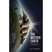 The Mother Earth: Only Lifeline We Have, Let Us Bring Her Back To Life