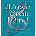 Music with the Brain in Mind
