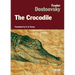 The Crocodile: A Forgotten Gem of Russian Satire by the Author of Crime and Punishment