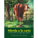 Mierda a la carta: Un nuevo ABC de la agricultura orgánica
