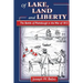 Of Lake, Land and Liberty: The Battle of Plattsburgh in the War of 1812