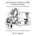 Microsoft Office 2007 Power Point: A Training Book for Microsoft PowerPoint 2007