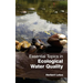 Essential Topics in Ecological Water Quality