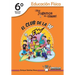El Club de la W. ¡Hoy jugamos en clase!: Educación Física 6° de Educación Primaria