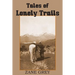 Tales of Lonely Trails by Zane Grey