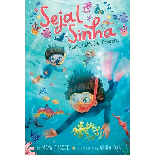 Sejal Sinha Swims with Sea Dragons