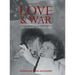 Love and War: Our Journey Through Life